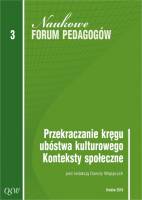 Przekraczanie kręgu ubóstwa kulturowego. Konteksty społeczne T. 3