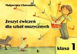 Zeszyt ćwiczeń dla szkół muzycznych Klasa 1