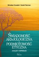 Świadomość aksjologiczna i podmiotowość etyczna 